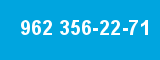 962 356-22-71